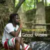 Twane Picaso - Good Vibes (feat. Lady T) - Single